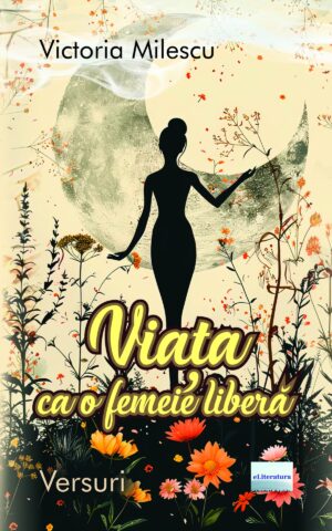 Viața ca o femeie liberă