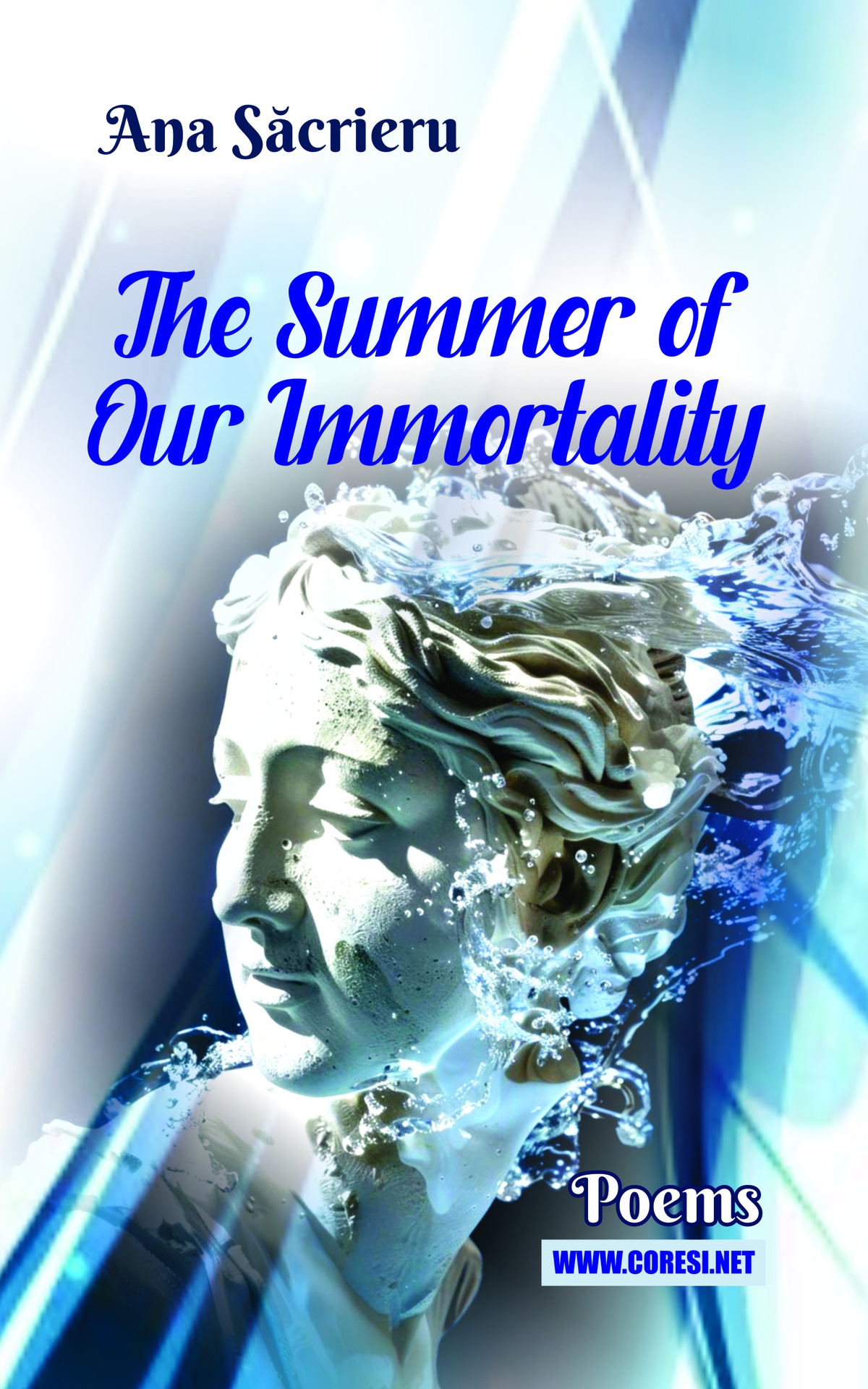 The Summer of Our Immortality