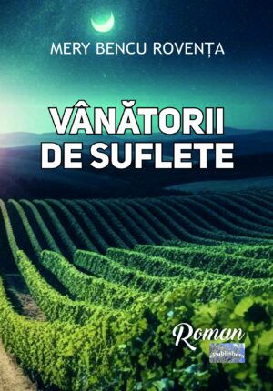 Vânătorii de suflete. Roman